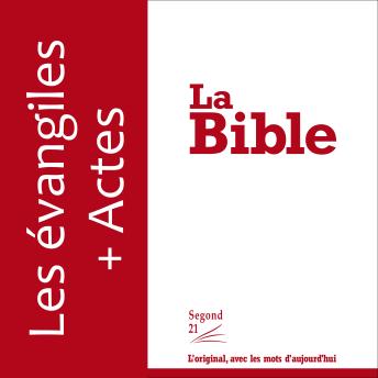Download Les Evangiles  + Les Actes by Segond 21