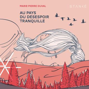 [French] - Au pays du désespoir tranquille