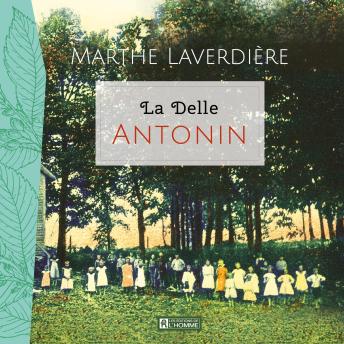 La Delle - Antonin - Marthe Laverdière