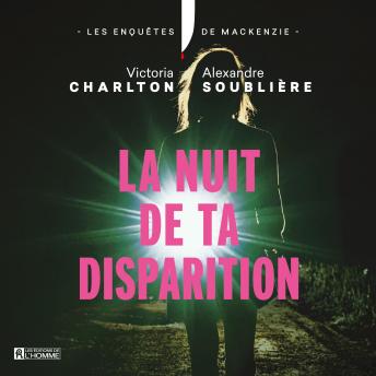 [French] - La nuit de ta disparition