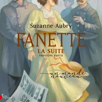 [French] - Fanette : la suite, troisième partie: Un monde nouveau