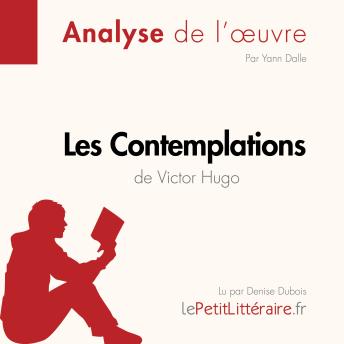 [French] - Les Les Contemplations de Victor Hugo (Analyse de l'oeuvre): Analyse complète et résumé détaillé de l'oeuvre
