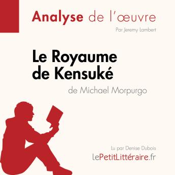 [French] - Le Royaume de Kensuké de Michael Morpurgo: Analyse complète et résumé détaillé de l'oeuvre