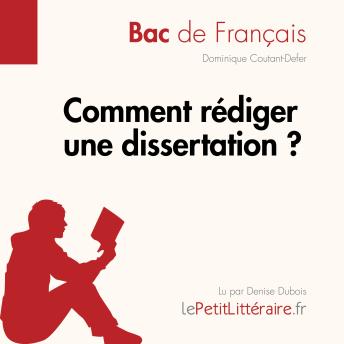 [French] - Comment rédiger une dissertation? (Fiche de cours): Méthodologie lycée - Réussir le bac de français