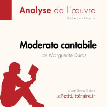 [French] - Moderato cantabile de Marguerite Duras (Analyse de l'œuvre): Analyse complète et résumé détaillé de l'oeuvre