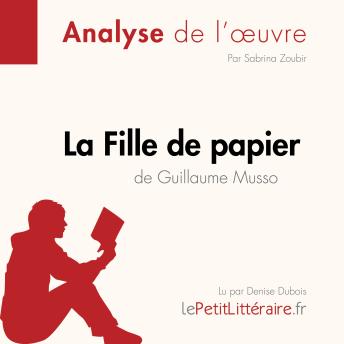 [French] - La Fille de papier de Guillaume Musso (Fiche de lecture): Analyse complète et résumé détaillé de l'oeuvre