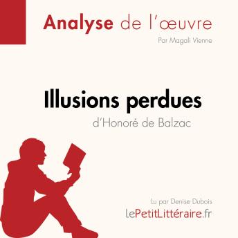 [French] - Illusions perdues d'Honoré de Balzac (Fiche de lecture): Analyse complète et résumé détaillé de l'oeuvre