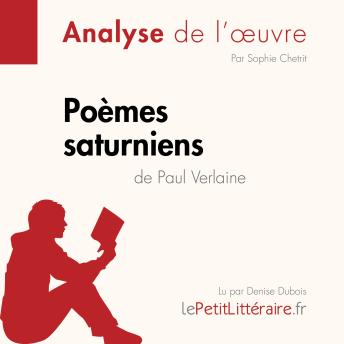 [French] - Poèmes saturniens de Paul Verlaine (Analyse de l'oeuvre): Analyse complète et résumé détaillé de l'oeuvre