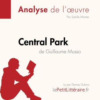 [French] - Central Park de Guillaume Musso (Fiche de lecture): Analyse complète et résumé détaillé de l'oeuvre