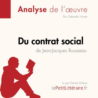 [French] - Du contrat social de Jean-Jacques Rousseau (Fiche de lecture): Analyse complète et résumé détaillé de l'oeuvre