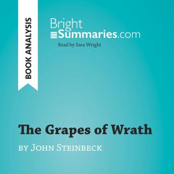 The Grapes of Wrath by John Steinbeck (Book Analysis): Detailed Summary, Analysis and Reading Guide