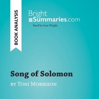 Song of Solomon by Toni Morrison (Book Analysis): Detailed Summary, Analysis and Reading Guide