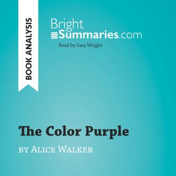 The Color Purple by Alice Walker (Book Analysis): Detailed Summary, Analysis and Reading Guide