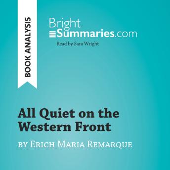 All Quiet on the Western Front by Erich Maria Remarque (Book Analysis): Detailed Summary, Analysis and Reading Guide