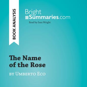 The Name of the Rose by Umberto Eco (Book Analysis): Detailed Summary, Analysis and Reading Guide