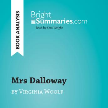 Mrs Dalloway by Virginia Woolf (Book Analysis): Detailed Summary, Analysis and Reading Guide