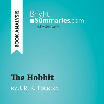 The Hobbit by J. R. R. Tolkien (Book Analysis): Detailed Summary, Analysis and Reading Guide