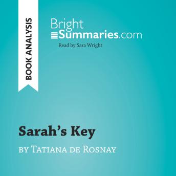 Sarah's Key by Tatiana de Rosnay (Book Analysis): Detailed Summary, Analysis and Reading Guide