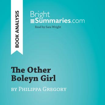 The Other Boleyn Girl by Philippa Gregory (Book Analysis): Detailed Summary, Analysis and Reading Guide