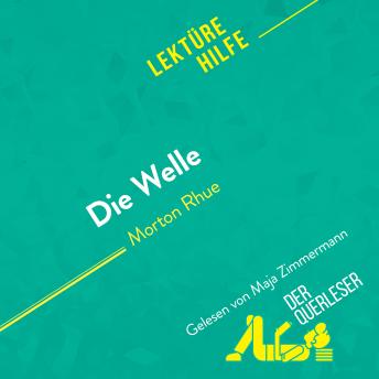 [German] - Die Welle von Morton Rhue (Lektürehilfe): Detaillierte Zusammenfassung, Personenanalyse und Interpretation