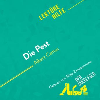 [German] - Die Pest von Albert Camus (Lektürehilfe): Detaillierte Zusammenfassung, Personenanalyse und Interpretation
