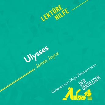 [German] - Ulysses von James Joyce (Lektürehilfe): Detaillierte Zusammenfassung, Personenanalyse und Interpretation
