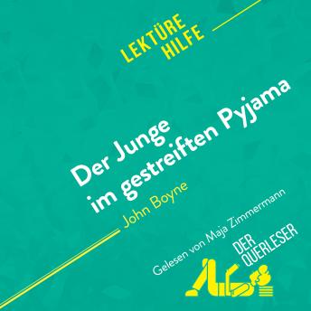 [German] - Der Junge im gestreiften Pyjama von John Boyne (Lektürehilfe): Detaillierte Zusammenfassung, Personenanalyse und Interpretation