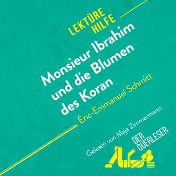 [German] - Monsieur Ibrahim und die Blumen des Koran von Éric-Emmanuel Schmitt (Lektürehilfe): Detaillierte Zusammenfassung, Personenanalyse und Interpretation