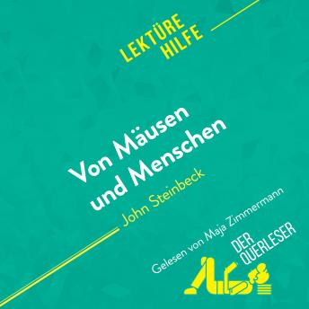 [German] - Von Mäusen und Menschen von John Steinbeck (Lektürehilfe): Detaillierte Zusammenfassung, Personenanalyse und Interpretation
