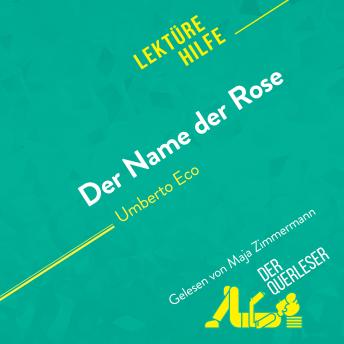 [German] - Der Name der Rose von Umberto Eco (Lektürehilfe): Detaillierte Zusammenfassung, Personenanalyse und Interpretation