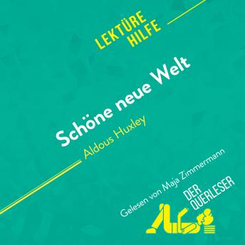 [German] - Schöne neue Welt von Aldous Huxley (Lektürehilfe): Detaillierte Zusammenfassung, Personenanalyse und Interpretation