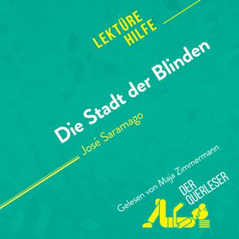 [German] - Die Stadt der Blinden von José Saramago (Lektürehilfe): Detaillierte Zusammenfassung, Personenanalyse und Interpretation