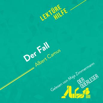 [German] - Der Fall von Albert Camus (Lektürehilfe): Detaillierte Zusammenfassung, Personenanalyse und Interpretation