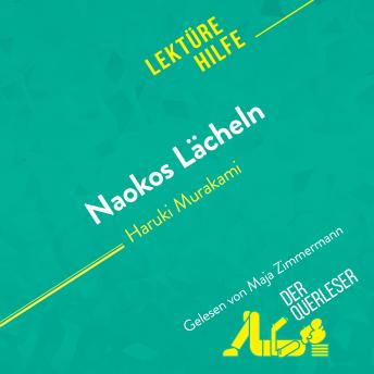 [German] - Naokos Lächeln von Haruki Murakami (Lektürehilfe): Detaillierte Zusammenfassung, Personenanalyse und Interpretation