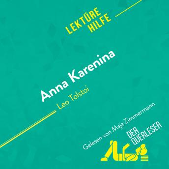 [German] - Anna Karenina von Leo Tolstoi (Lektürehilfe): Detaillierte Zusammenfassung, Personenanalyse und Interpretation