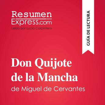 [Spanish] - Don Quijote de la Mancha de Miguel de Cervantes (Guía de lectura): Resumen y análisis completo