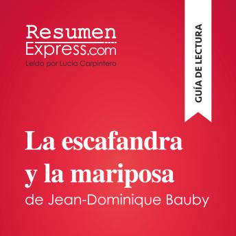 [Spanish] - La escafandra y la mariposa de Jean-Dominique Bauby (Guía de lectura): Resumen y análisis completo