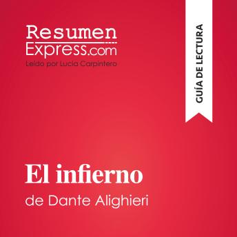 [Spanish] - El infierno de Dante Alighieri (Guía de lectura): Resumen y análisis completo