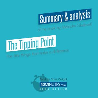Book Review: The Tipping Point by Malcolm Gladwell: The little things that make a difference