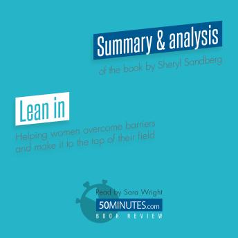 Book Review: Lean in by Sheryl Sandberg: Helping women overcome barriers and make it to the top of their field