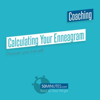 Calculating Your Enneagram: Discover your true self