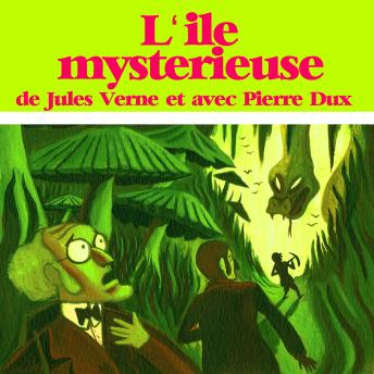 L'île mystérieuse, Audio book by Jules Verne