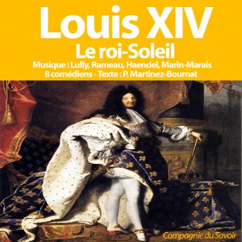 Download Louis XIV by Patrick Martinez-Bournat