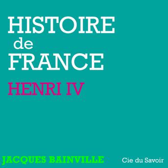 Histoire de France : Henri IV