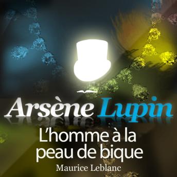 Arsène Lupin : L'homme à la peau de bique