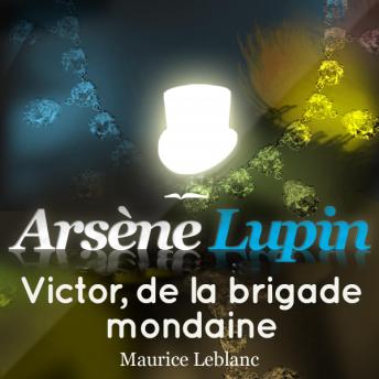 Arsène Lupin : Victor|de la brigade mondaine