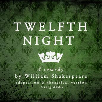 Twelfth Night, Audio book by William Shakespeare