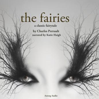 The Fairies, a fairytale