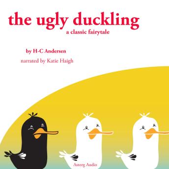 The Ugly Duckling, a fairytale