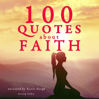 100 Quotes about Faith